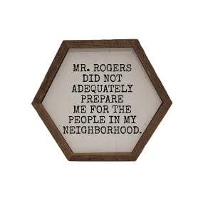 Mr. Rogers Neighborhood Hexagon Sign